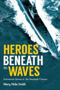 Heroes Beneath the Waves